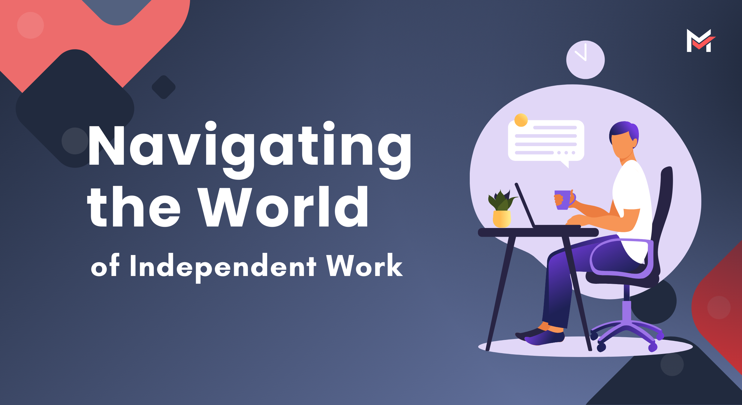 Navigating the World of Independent Work